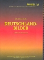 Deutschland-Bilder fr Blasorchester Partitur und Stimmen