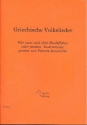 Griechische Volkslieder: fr 2-3 Blockflten (Melodieinstrumente) Spielpartitur
