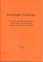 Griechische Volkslieder: fr 2-3 Blockflten (Melodieinstrumente) Spielpartitur