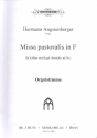 Missa pastoralis F-Dur fr gem Chor (SAM) und Orgel (Streicher ad lib) Orgel