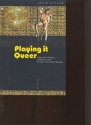 Playing it queer popular music, identity and queer world-making