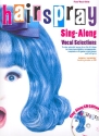 Hairspray (+CD): singalong vocal selections songbook piano/vocal/guitar