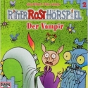 Ritter Rost Hrspiel 2 - Der Vampir CD