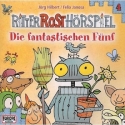 Ritter Rost Hrspiel 04 - Die fantastischen Fnf CD