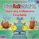 Ritter Rost Hrspiel 11 - Jger des verlorenen Geschirrs CD