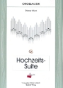 Hochzeits-Suite fr Orgel