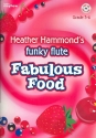 Funky Flute - Fabulous Food (+CD) for flute and piano