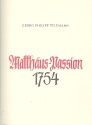 Matthuspassion 1754 Reprint mit Anleitung zur Auffhrung