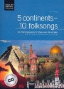 5 Continents - 10 Folksongs (+CD) fr Frauenchor und Klavier Partitur (Chorleiterausgabe)