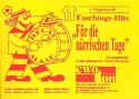 11 Faschingshits fr die nrrischen Tage: fr Blasorchester Flgelhorn 1