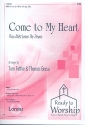 Come to my Heart for mixed chorus and piano (cello ad lib) score