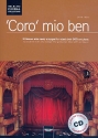 Coro mio ben (+2 CD's) fr gem Chor und Klavier Partitur (Chorleiterausgabe)