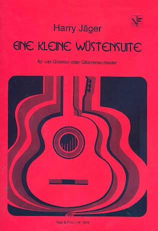 Eine kleine Wstensuite fr 4 Gitarren (Ensemble) Partitur und Stimmen (1-1-1-1)