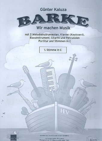 Barke fr 2 Melodieinstrumente, Gitarre, Bassinstrument, Klavier und Percussion 1. Stimme in C