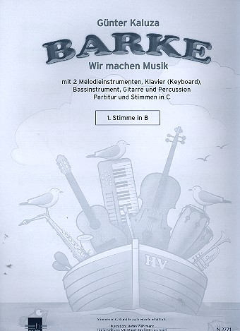 Barke fr 2 Melodieinstrumente, Gitarre, Bassinstrument, Klavier und Percussion 1. Stimme in B
