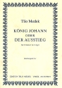Knig Johann oder Der Ausstieg fr Orchester und Orgel Studienpartitur