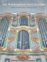 Die Wiedergeburt einer Knigin Geschichte und Restauration der Amalien-Orgel in Berlin
