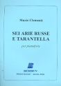 6 Arie russe e Tarantella per pianoforte