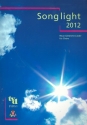Songlight 2012 fr gem Chor und Klavier Partitur