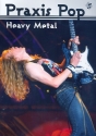 Praxis Pop -  Heavy Metal (+CD-ROM) Media-Paket