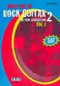 Masters of Rock Guitar 2 - The new Generation vol.1 (+CD): for guitar/tab (en)