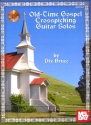 Old-Time Gospel Crosspicking Guitar Solos (+CD): for guitar/tab