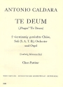 Te Deum fr Soli, 2 gem Chre, Chor und Orgel Chorpartitur