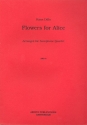 Flowers for Alice for 4 saxophones (SATBar) (clarinets) score and parts