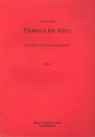 Flowers for Alice for 4 saxophones (SATBar) (clarinets) score and parts