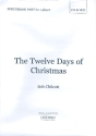 The twelve Days of Christmas for mixed chorus and 1-2 pianos (percussion ad lib) percussion part for 1 player