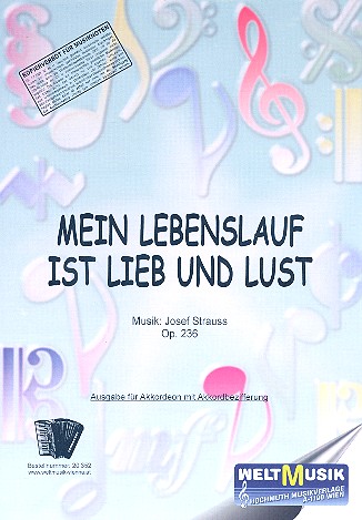 Mein Lebenslauf ist Lieb und Lust op.236 fr Akkordeon