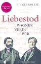 Liebestod Wagner - Verdi - Wir