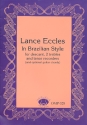 In Brazilian Style for descant, 2 trebles and tenor recorders (opt. guitar chords), score and parts