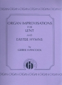 Organ Improvisations for Lent and Easter Hymns for organ