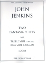 2 Fantasy suites for treble viol (violin), bass viol and organ score and parts