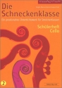 Die Schneckenklasse Band 2 Schlerheft Cello