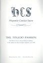 The Toledo Passion for mixed chorus a cappella score