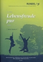 Lebensfreude pur: fr Blasorchester Partitur und Stimmen