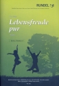Lebensfreude pur fr Blasorchester Partitur und Stimmen