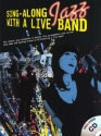 Singalong Jazz with a live Band (+CD): for voice