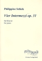 4 Intermezzi op.31 fr Klavier