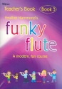 Funky Flute vol.3 for flute and piano teacher's book/piano accompaniment