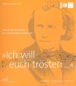 Ich will euch trsten Johannes Brahms - Ein deutsches Requiem