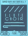 Super Flutes Jazz Suite vol.1 for flute orchestra score and parts
