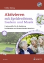 Aktivieren mit Sprichwrtern, Liedern und Musik (+CD) Praxismodelle fr die Begleitung hochbetagter und demenzkranker Mensch