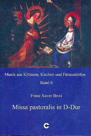 Missa pastoralis (+CD-ROM) fr Sopran, Alt,Tenor, Bass, gem Chor und Orchester Partitur