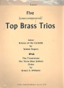 5 Top Brass Trios for 3 cornets in bb score and parts