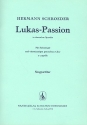 Lukas-Passion fr Soli und gem Chor a cappella Partitur