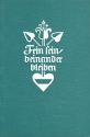 Fein sein, beinander bleiben  Alpenl�ndische Volkslieder aus �sterreich Liederbuch