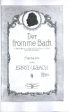 Der fromme Bach fr Salonorchester Direktion und Stimmen Archivkopie